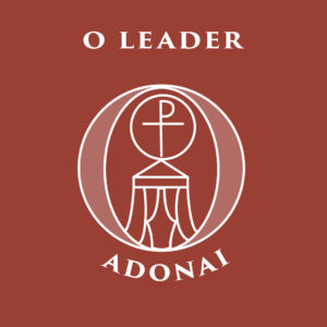 O Leader (Adonai)