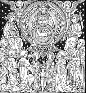 Black and white line art of All Saints. God the Father sits enthroned, robed in kingly garb with a crown on his head and a scepter in his hand. The dove of the Holy Spirit overs in front of Him and beneath Them both stands the Lamb of God, with the flag of victor over it. Mary and Joseph sit on either side of the Trinity, with robed saints standing around them with the signs of their life & faith, looking upward at them. Two angels stand on either side, wings extended.